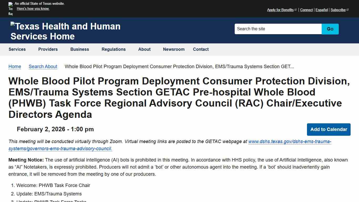 Whole Blood Pilot Program Deployment Consumer Protection Division, EMS/Trauma Systems Section GETAC Pre-hospital Whole Blood (PHWB) Task Force Regional Advisory Council (RAC) Chair/Executive Directors Agenda Texas Health and Human Services